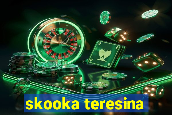 skooka teresina